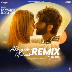 Cover of Akhiyaan Gulaab Remix