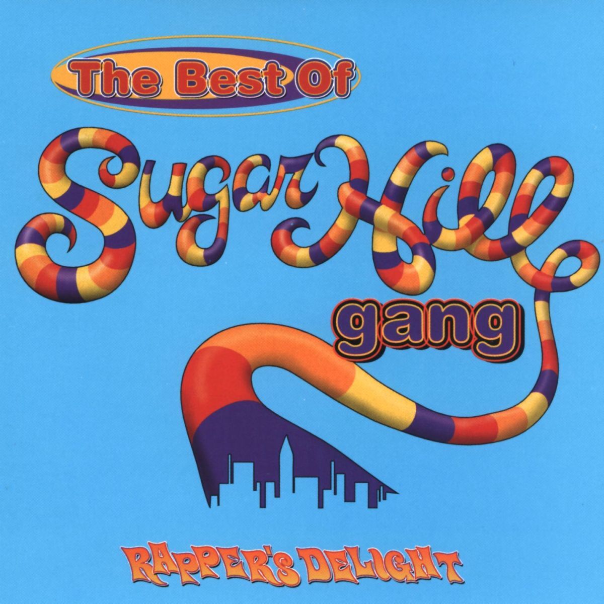 Album cover of Rapper's Delight: The Best Of The Sugarhill Gang