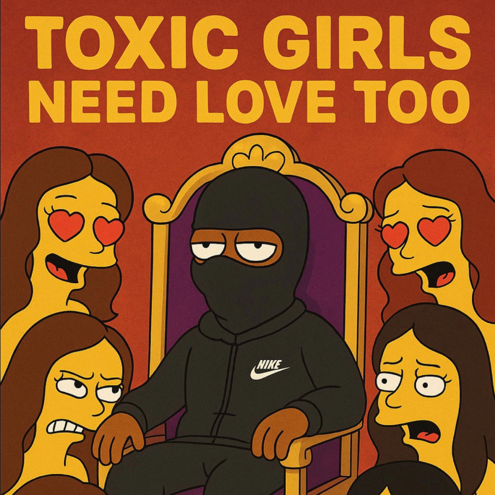 Album cover of TOXIC GIRLS NEED LOVE TOO
