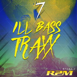 Cover of Ill Bass Traxx, Vol. 7