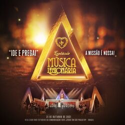 Cover of Espetáculo Música Legionária: "Ide e Pregai - A Missão é Nossa"