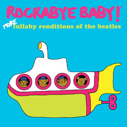 Cover of More Lullaby Renditions of the Beatles