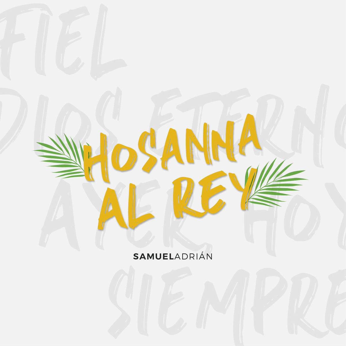 Album cover of Hosanna al Rey