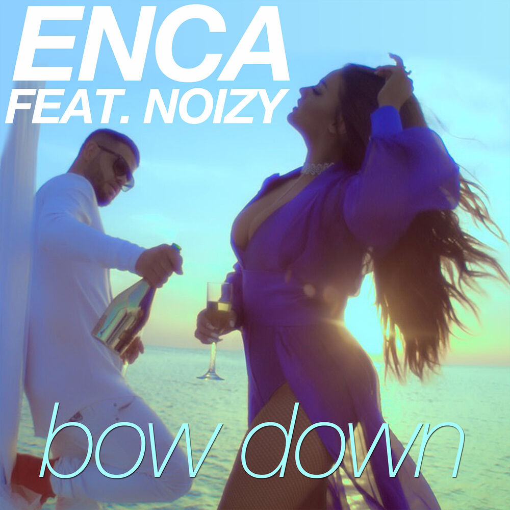 Picture of Enca ft. Noizy - Bow Down