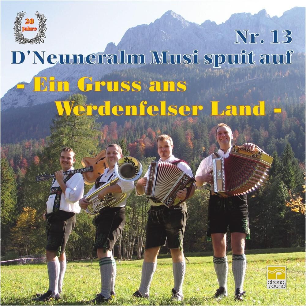 Picture of D' Neuneralm Musi spuit auf - NR.13 - Ein Gruss ans Werdenfelser Land
