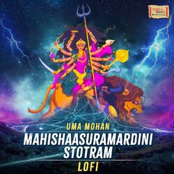 Cover of Mahishaasuramardini Stotram (LoFi)