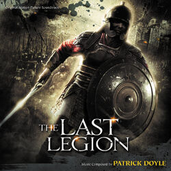 Cover of The Last Legion (Original Motion Picture Soundtrack)
