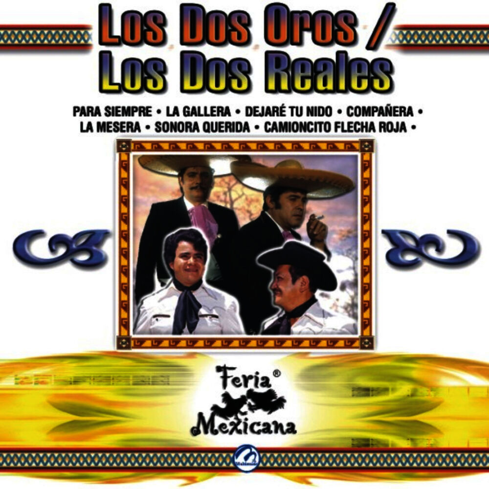 Picture of Los Dos Oros / Los Dos Reales - Feria Mexicana