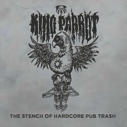 The Stench of Hardcore Pub Trash