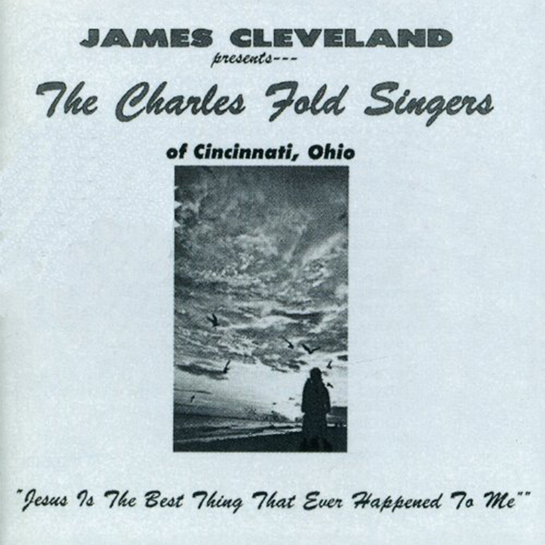 Album cover of Jesus Is The Best Thing That Ever Happened To Me