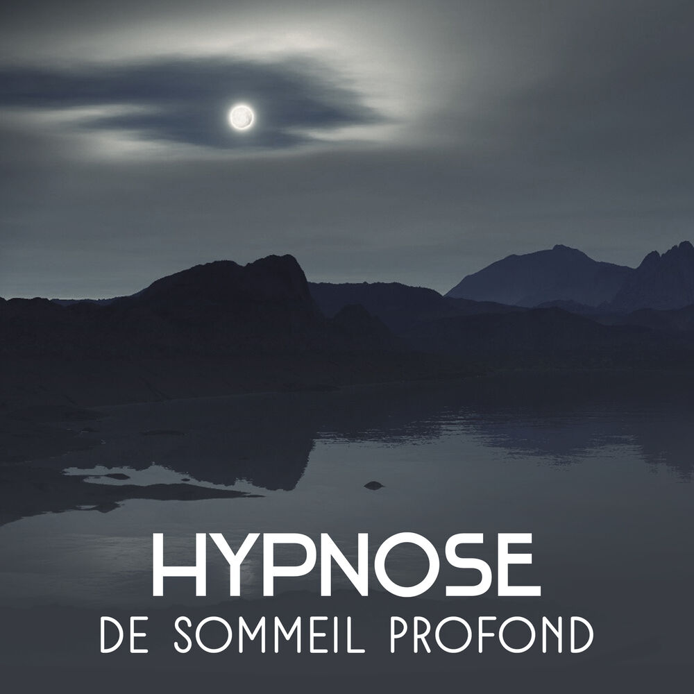 Picture of Hypnose de sommeil profond - Méditation et musique relaxante, Profond rever, L'Hypnose naturelle, Sons de guérison versez le somme