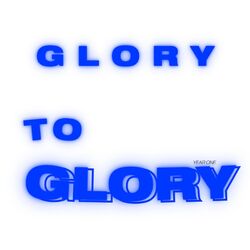 Cover of Glory to Glory, Year 1
