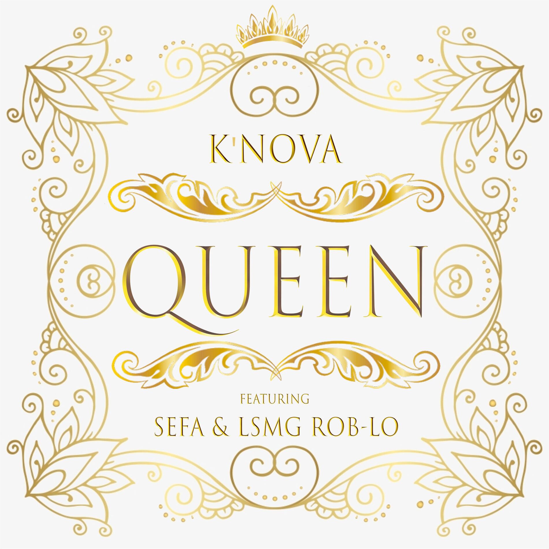 Album cover of Queen (feat. Sefa & LSMG Rob-Lo)