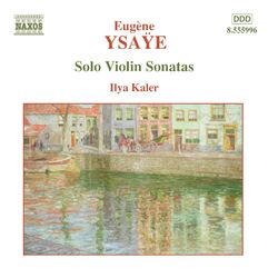 Cover of Ysaÿe: 6 Sonatas for Solo Violin, Op. 27