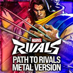 Cover of MARVEL Rivals (Path to Rivals Login Theme) (Metal Version)