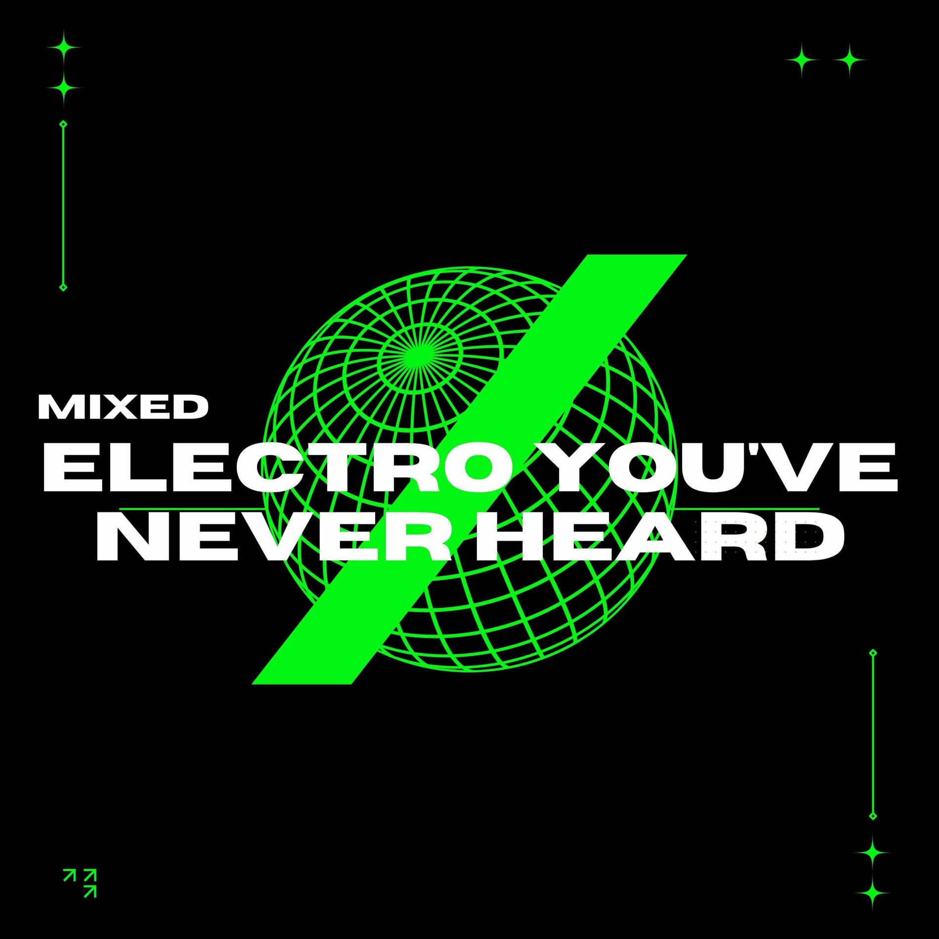 Album cover of Mixed Electro You've Never Heard