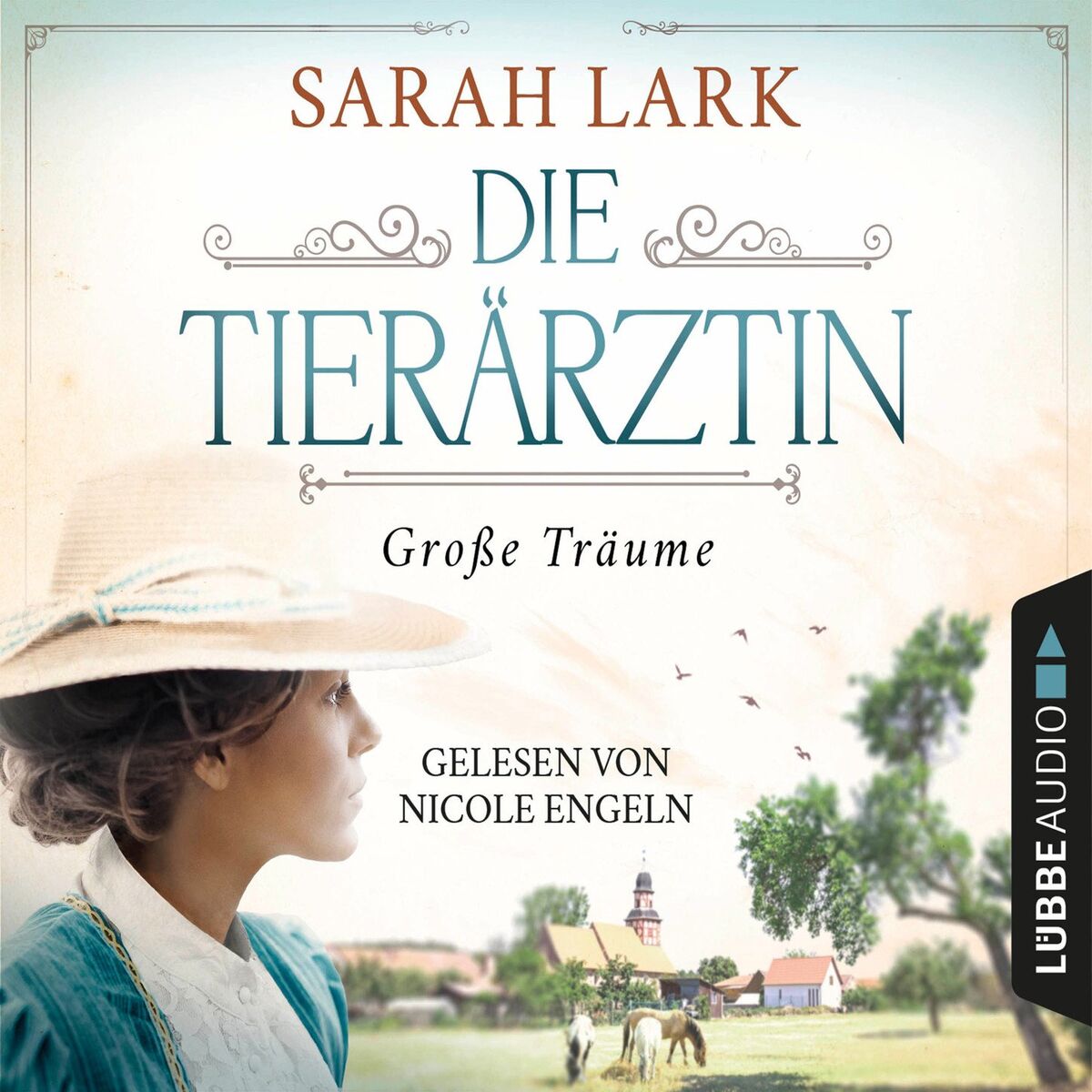 Album cover of Die Tierärztin - Große Träume - Tierärztin-Saga, Teil 1 (Gekürzt)