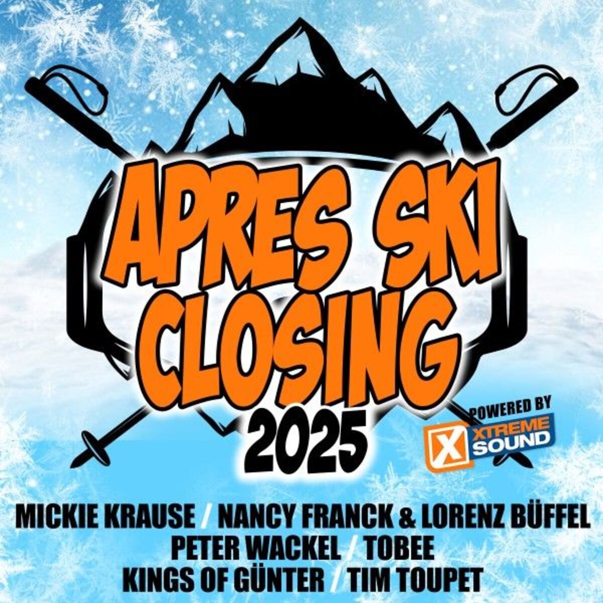 Album cover of Après Ski Closing 2025 Powered by Xtreme Sound