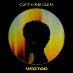 Cover of Can't Come Close