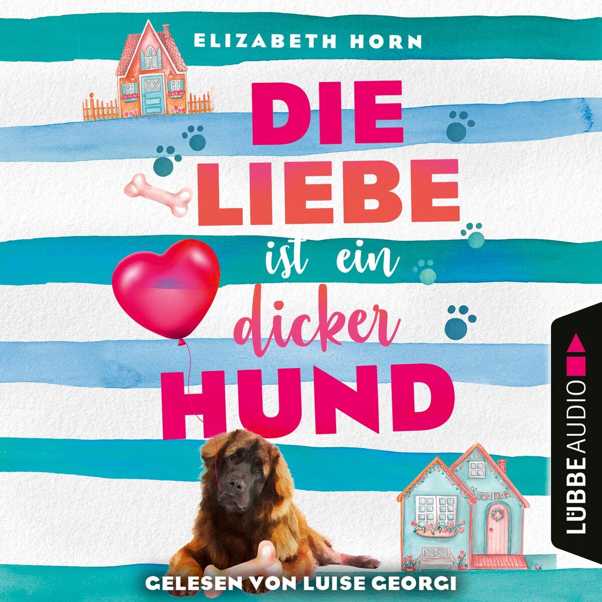 Album cover of Die Liebe ist ein dicker Hund (Ungekürzt)