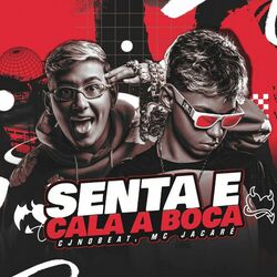 Cover of Senta e Cala a Boca