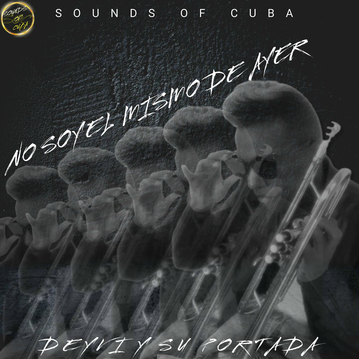 Album cover of No Soy El Mismo De Ayer