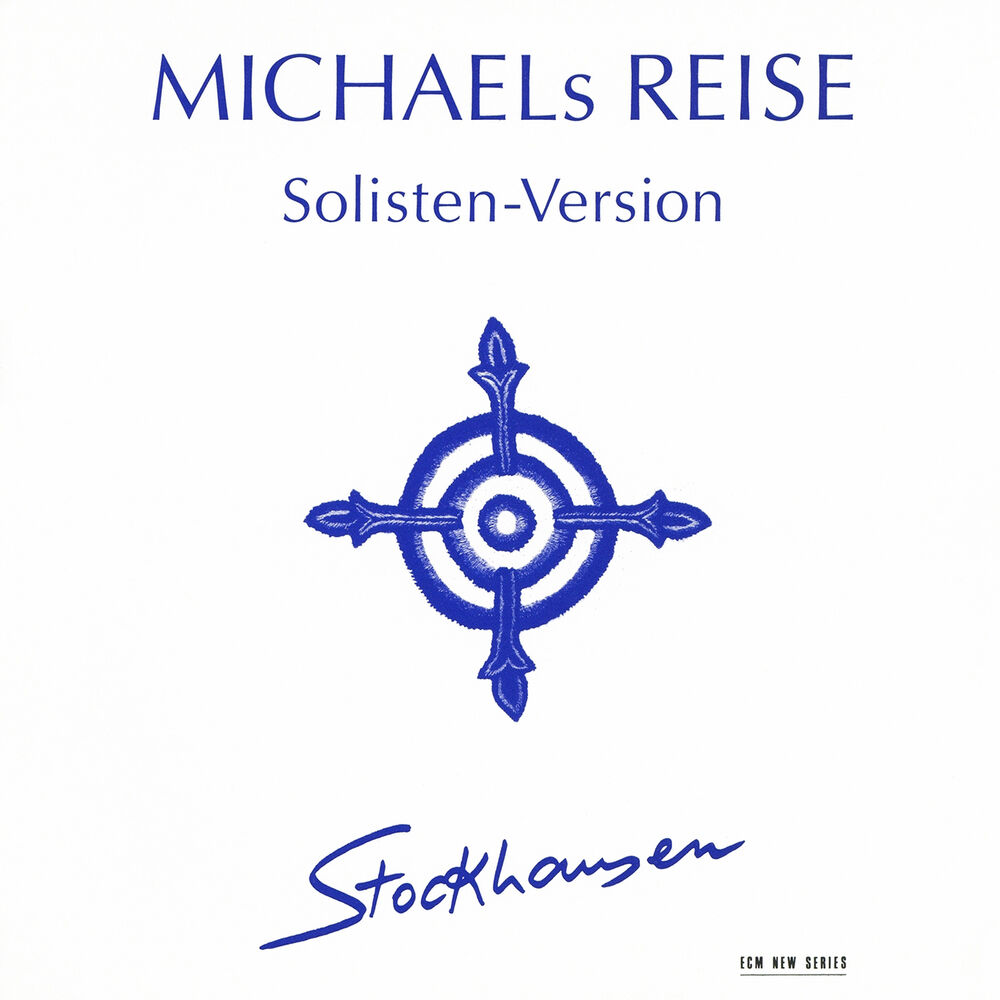 Picture of Stockhausen: Michaels Reise (Solisten-Version)