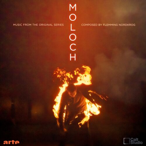 Flemming Nordkrog - Moloch (Music from the Original TV Series) - Deezer