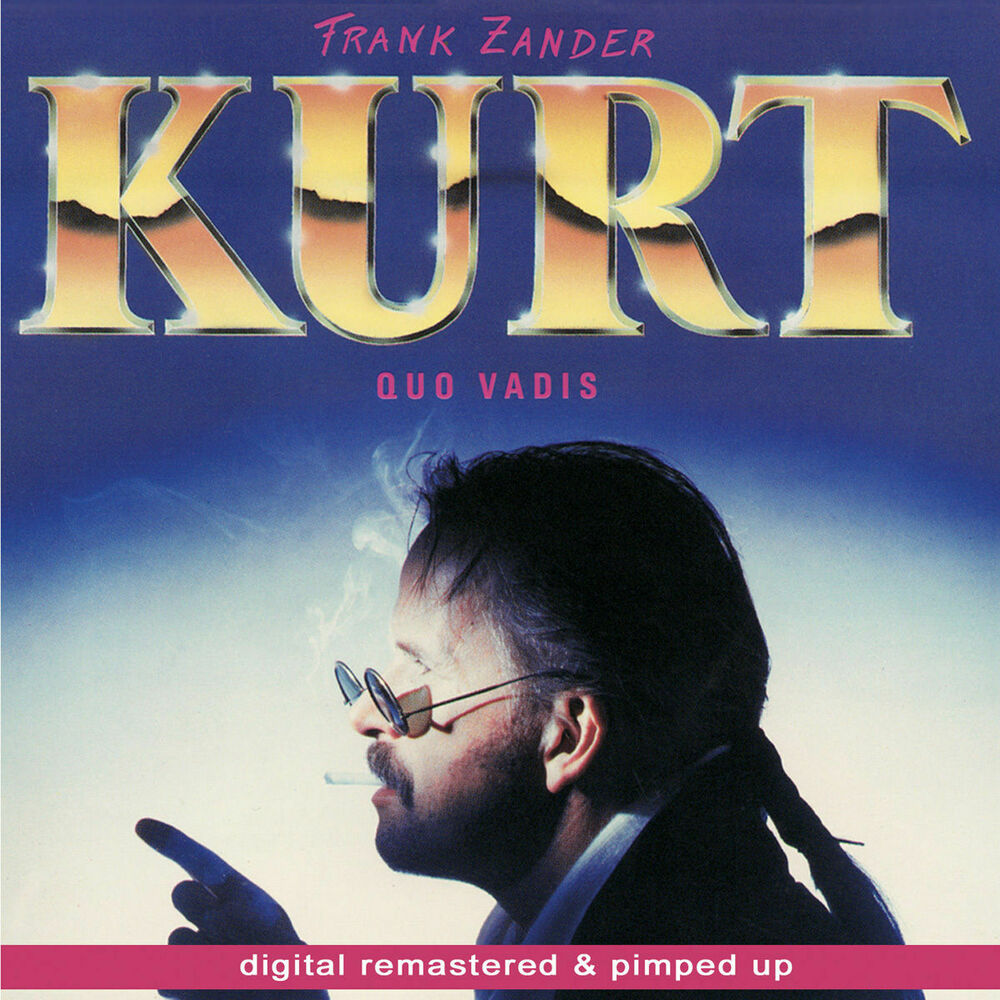 Picture of Kurt - Quo Vadis - remastered and pimped up