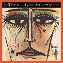 Cover of Ella Fitzgerald Sings The George And Ira Gershwin Song Book (Expanded Edition)