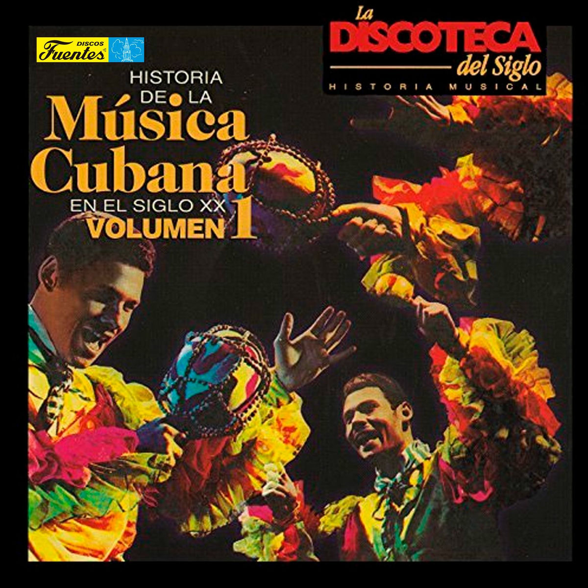 Album cover of Historia de la Música Cubana en el Siglo XX (Vol. 1)