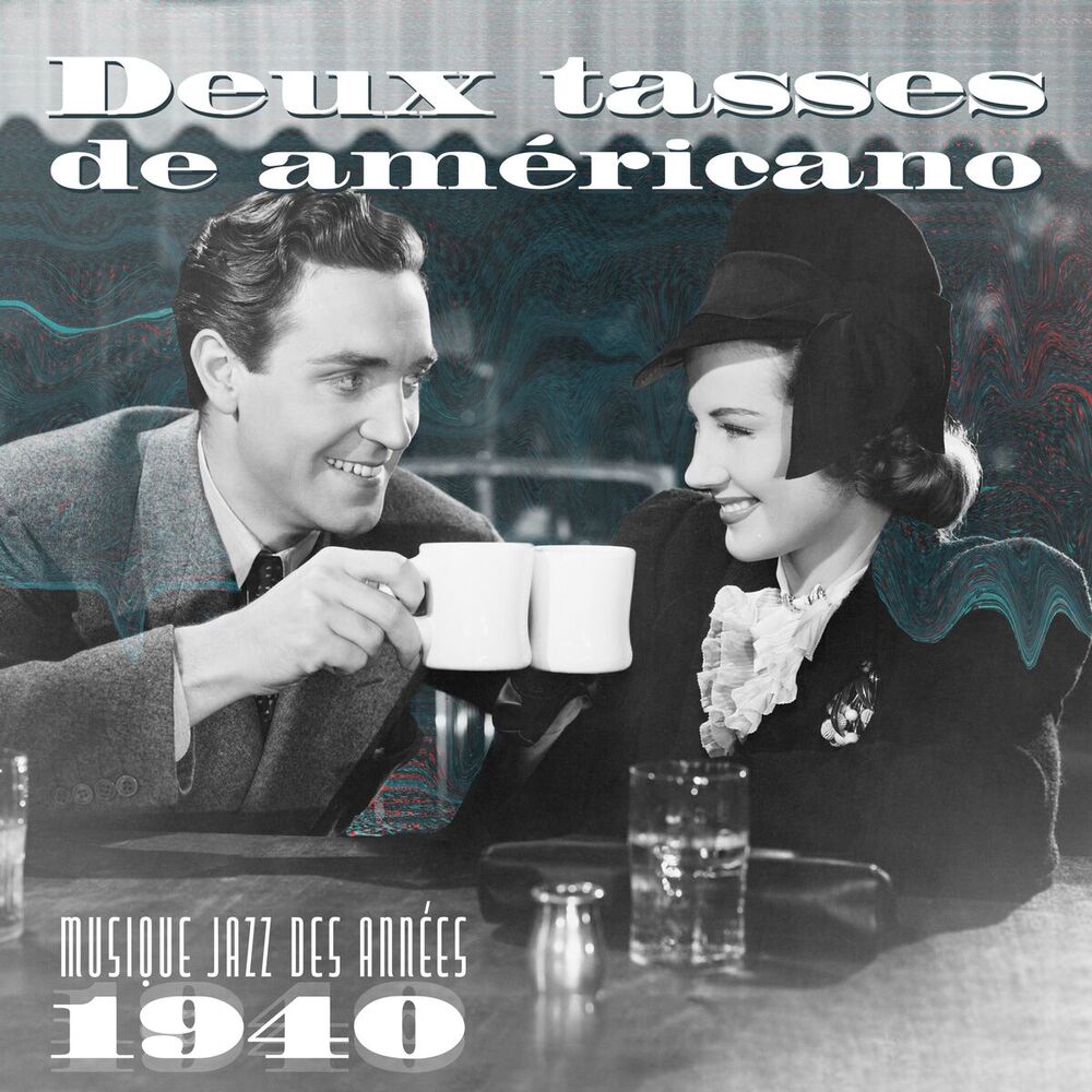 Picture of Deux tasses de américano: Musique jazz des années 1940, Jazz pour vol long-courrier, Pause de travail, Rétro jazz d'automne, L'aut