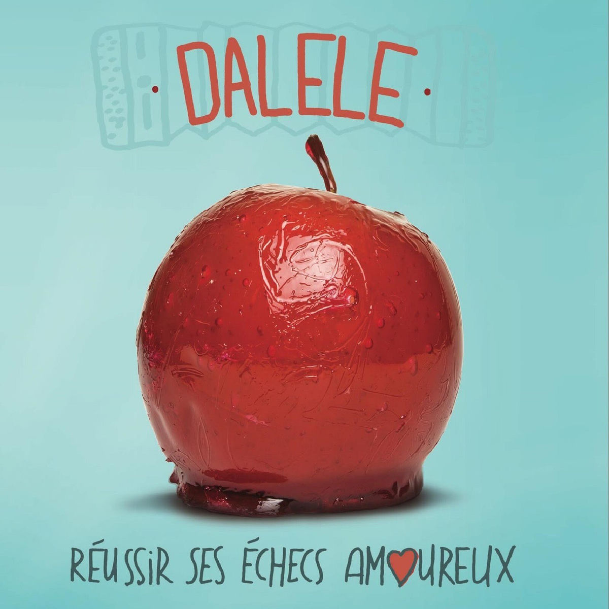 Album picture of Réussir ses échecs amoureux