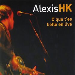 Cover of C'que t'es belle en live