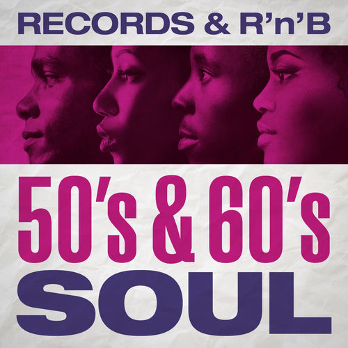 Various Artists - Records & R'n'B: 50's & 60's Soul | Deezer