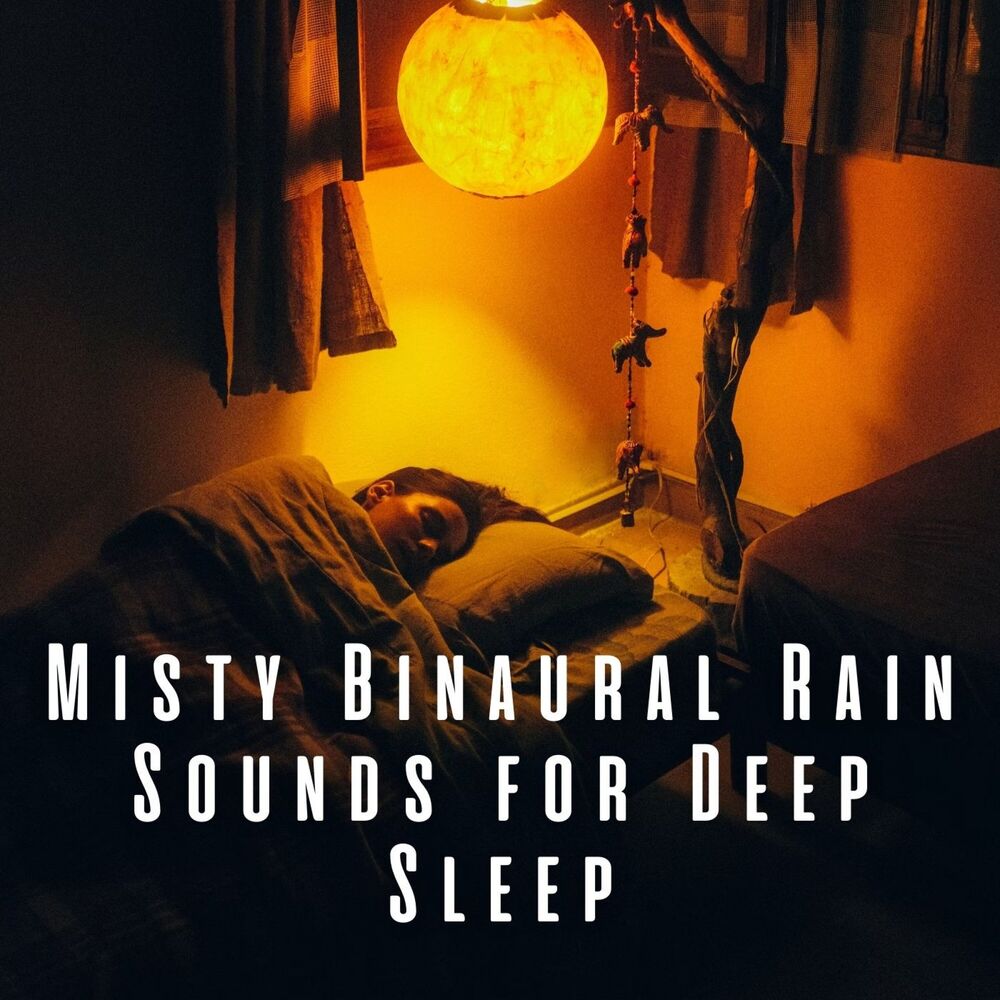 Picture of Misty Binaural Rain Sounds for Deep Sleep