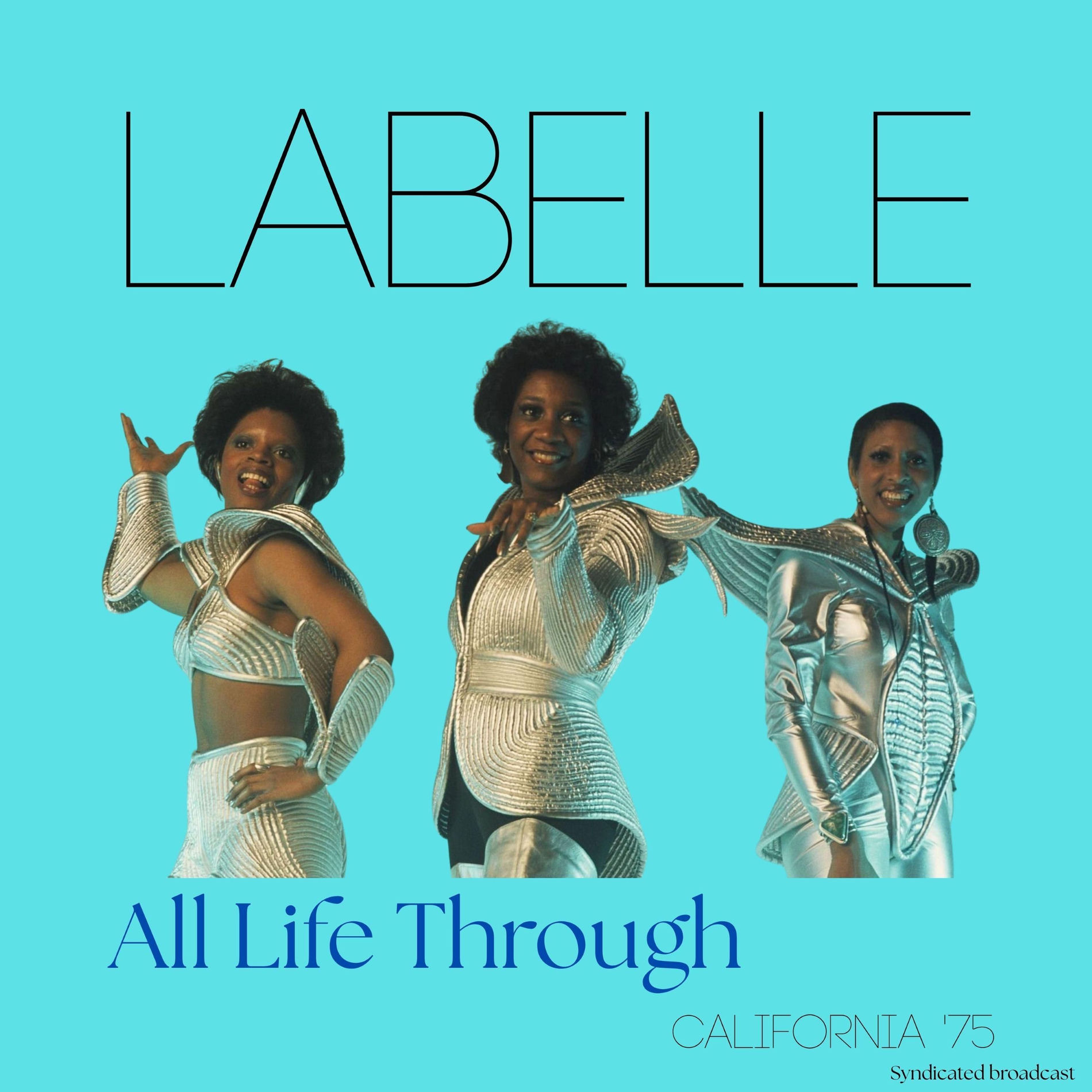 LaBelle - All Life Through (Live California '75) | Deezer