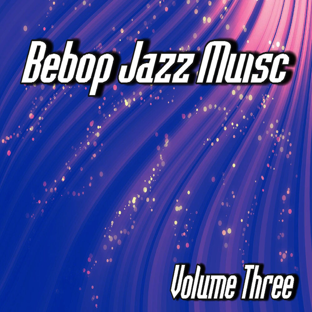 Picture of Bebop Jazz Music, Vol. 3 (Instrumental)