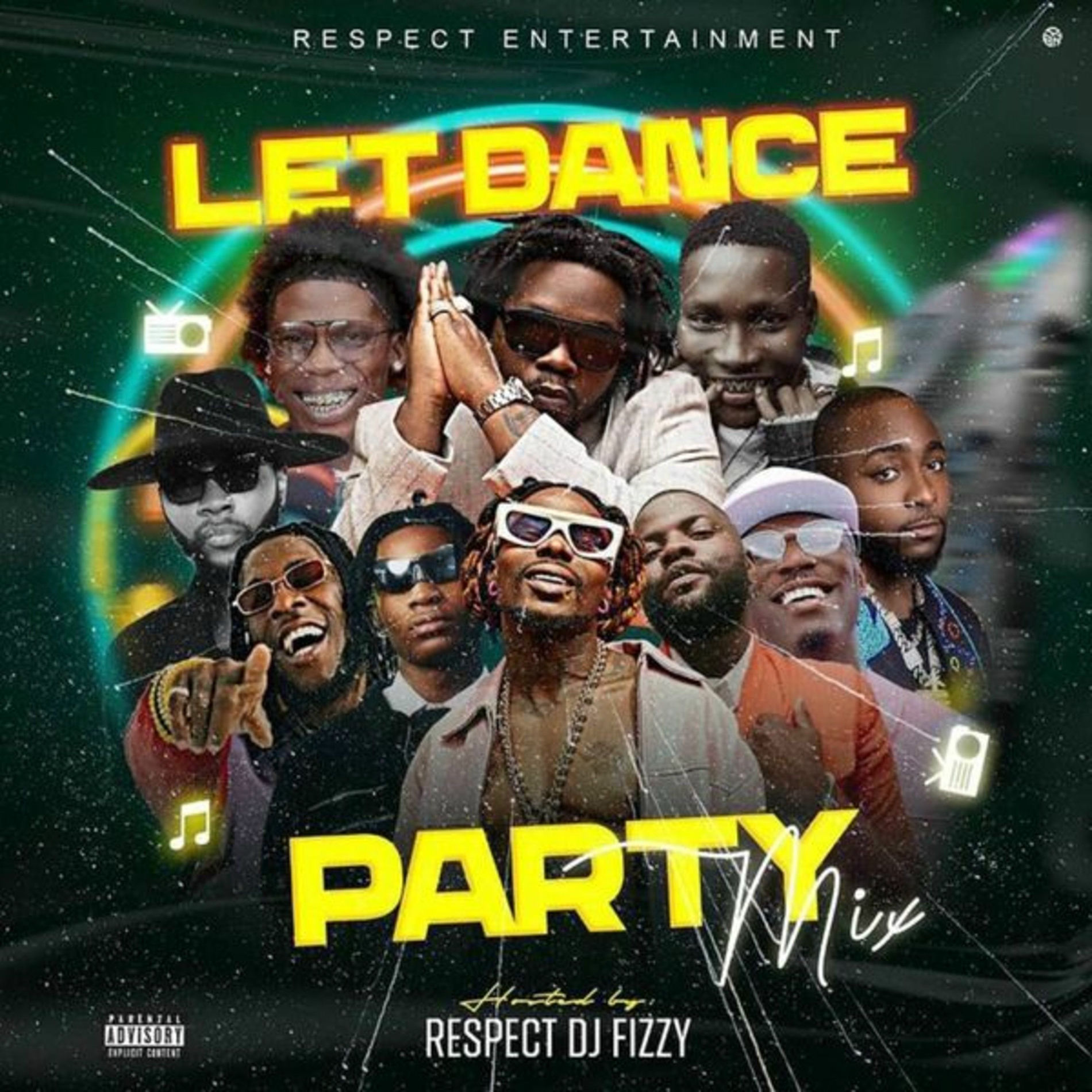 RDJ Fizzy - Let Dance Party Mixtape (DJ Mix) | Deezer