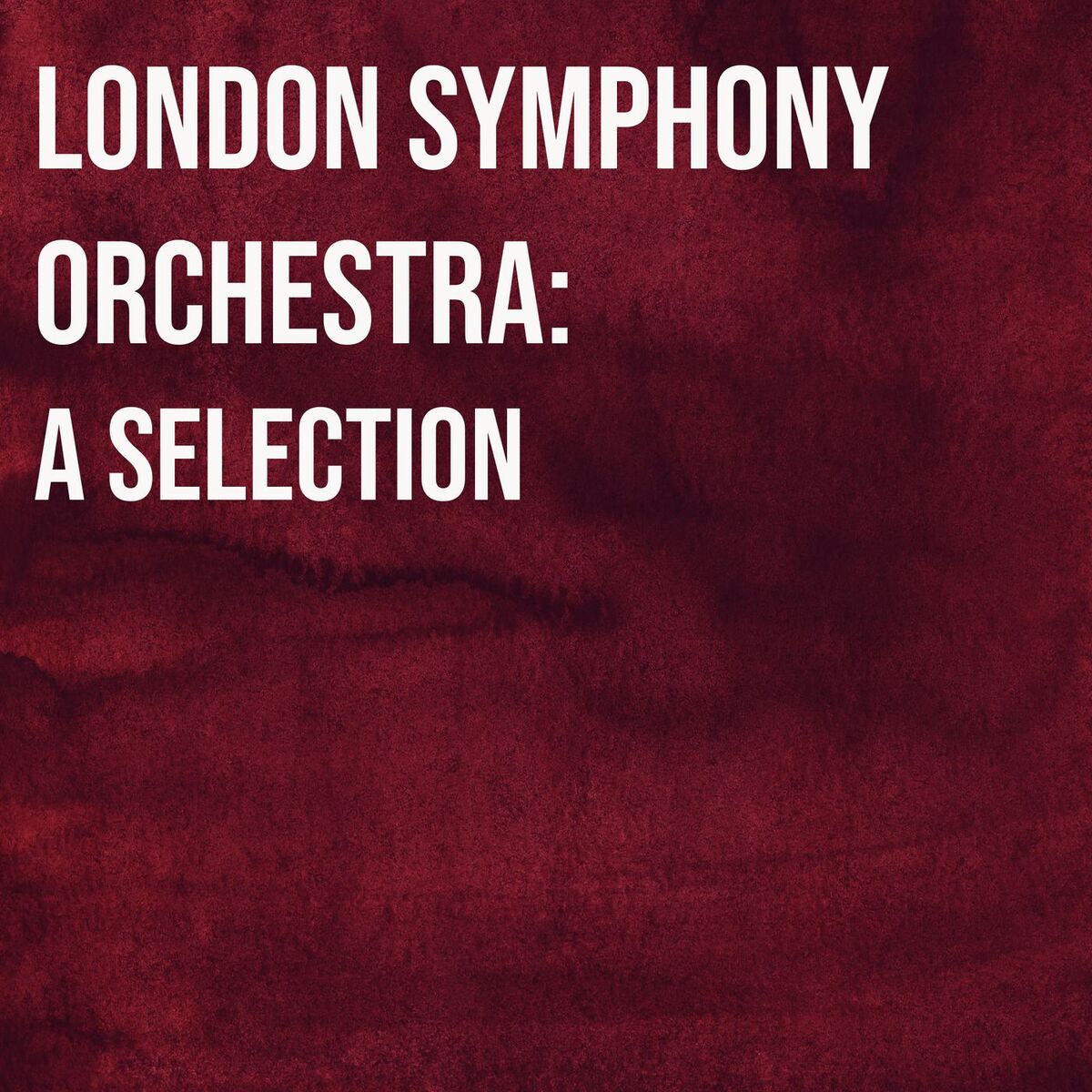 Album cover of A Selection: London Symphony Orchestra