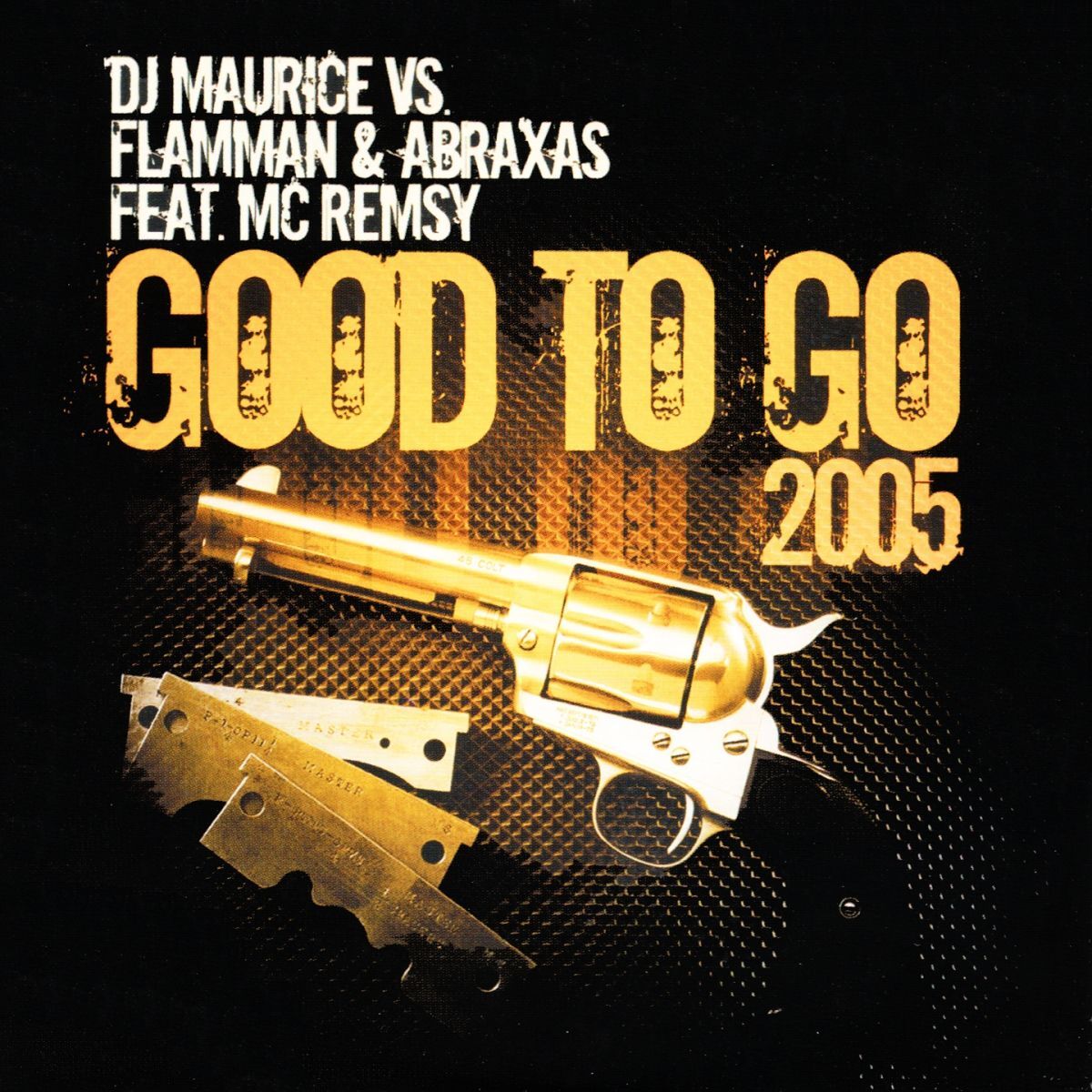 Album cover of Good to Go 2005 (DJ Maurice vs. Flamman & Abraxas)