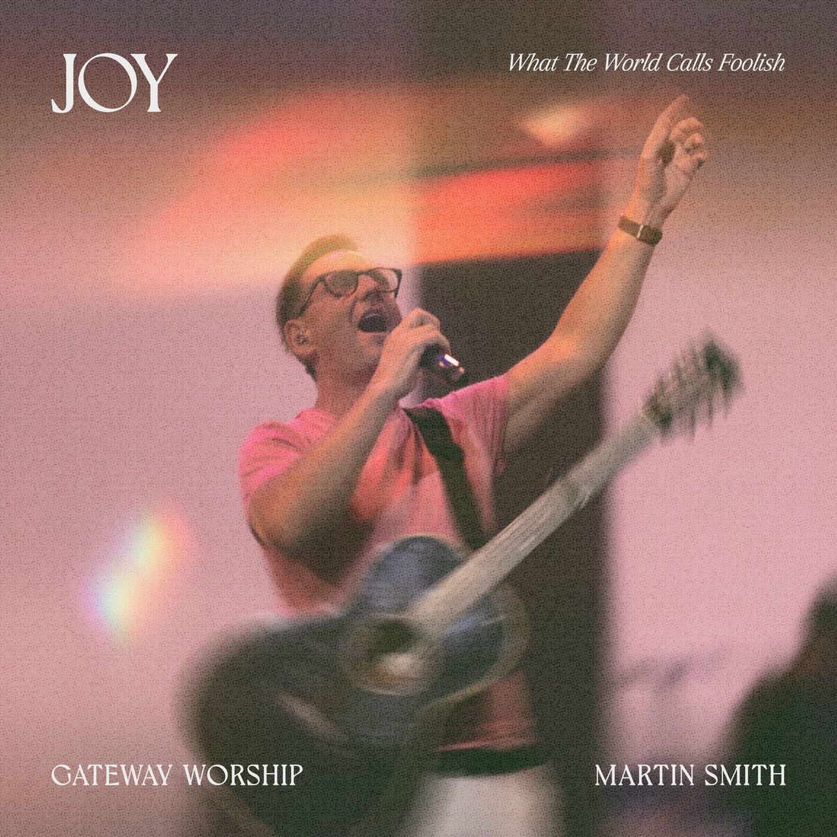 Album cover of Joy (What The World Calls Foolish) (Live)
