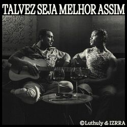 Cover of Talvez Seja Melhor Assim