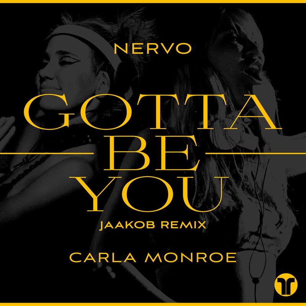 Album artwork for Gotta Be You (jaakob Remix) by NERVO