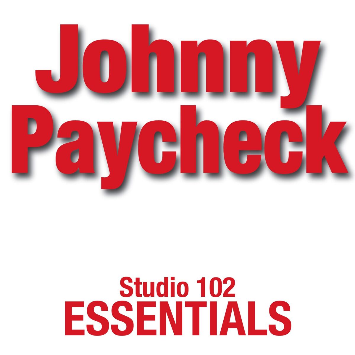 Album cover of Johnny Paycheck: Studio 102 Essentials