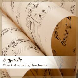Cover of 'Bagatelle' - Classical works by Beethoven