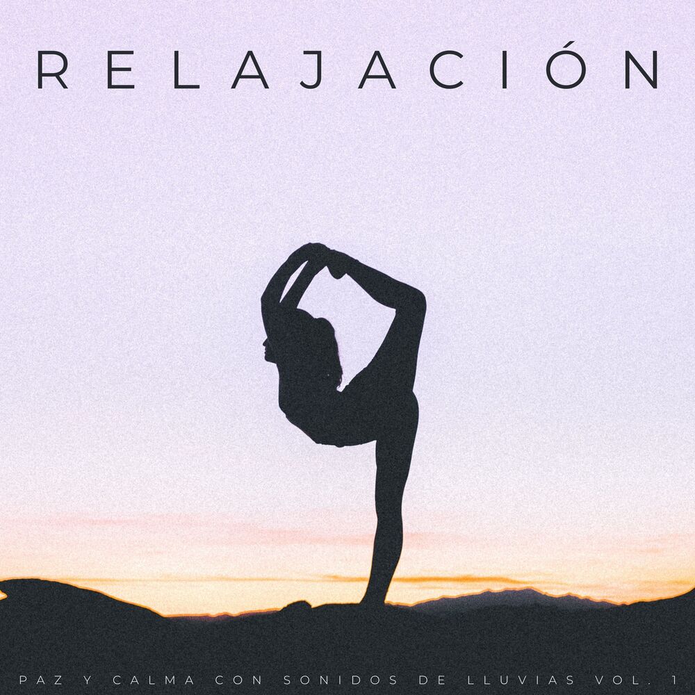 Picture of Relajación: Paz Y Calma Con Sonidos De Lluvias Vol. 1