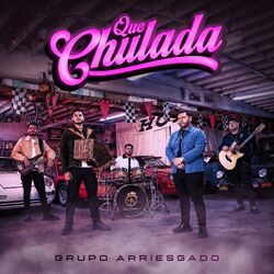 Cover of Que Chulada (Norteña)