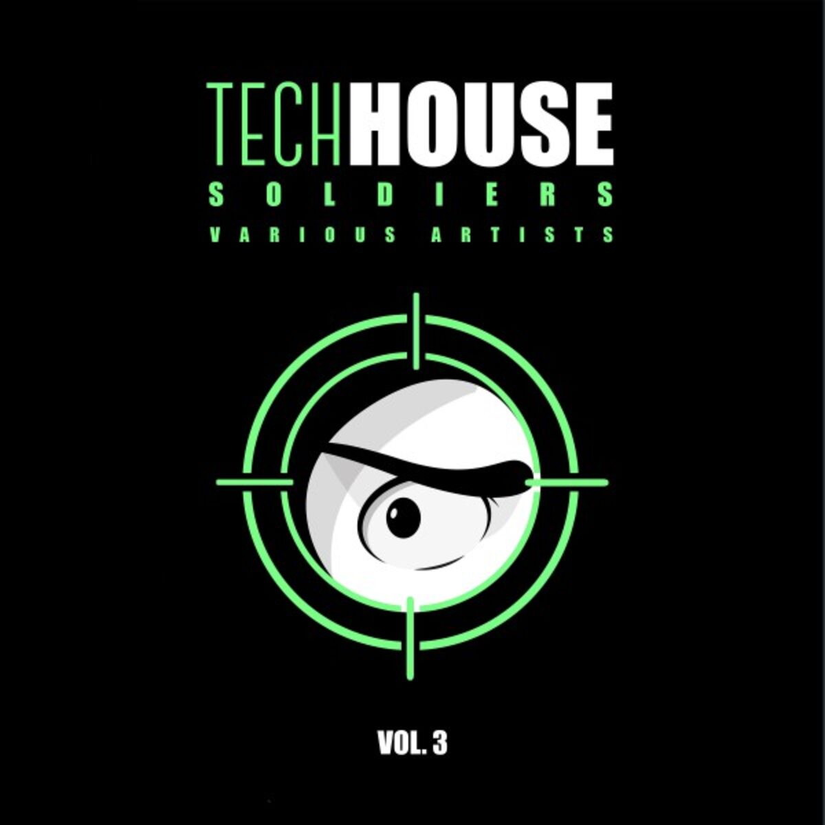 Album cover of Tech House Soldiers, Vol. 3