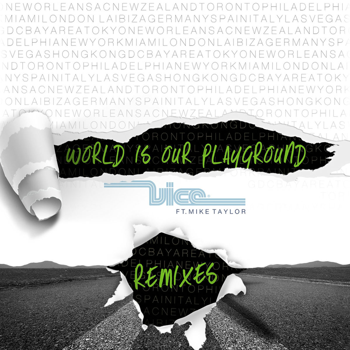 Album cover of World Is Our Playground (Remixes) (feat. Mike Taylor)